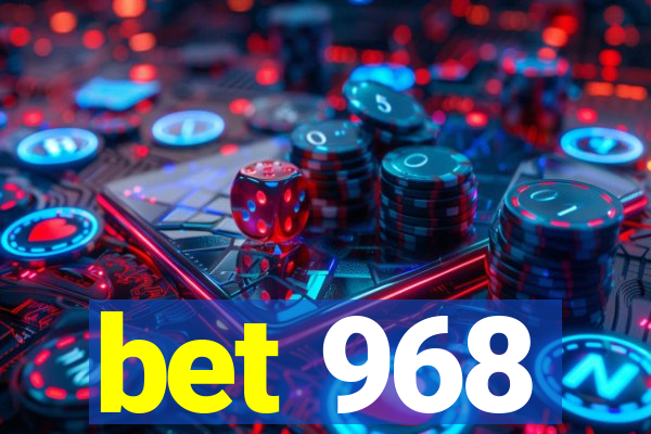 bet 968